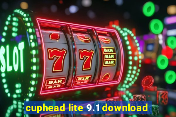 cuphead lite 9.1 download